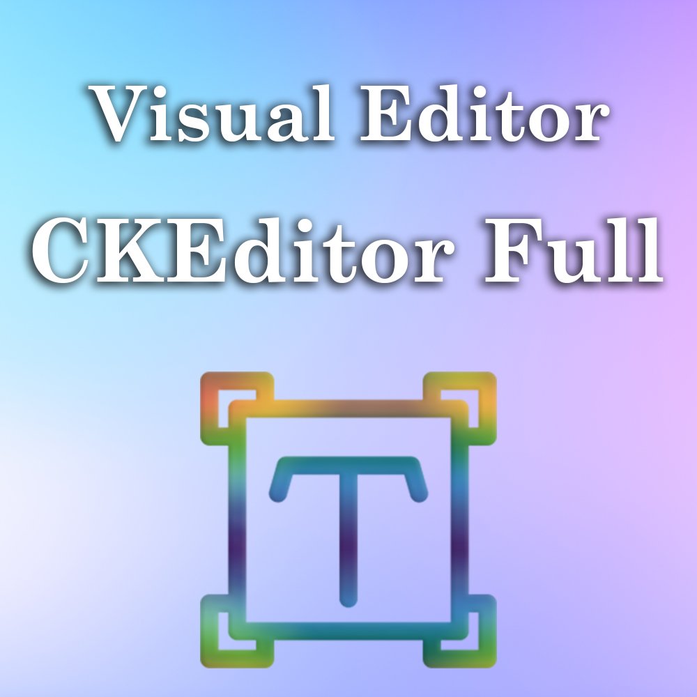 Визуальный редактор CKEditor Full