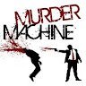 MurderMachine